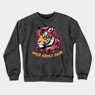 Siberian hairstylist tiger Crewneck Sweatshirt